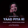 About Yaad Piya Ki Song